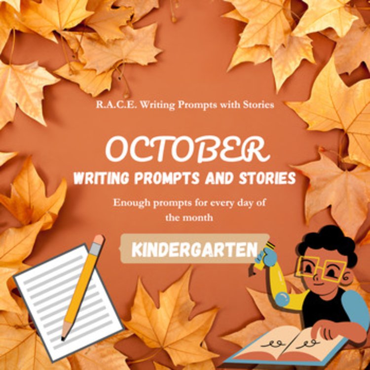 Cover of Kindergarten R.A.C.E.S. Writing Prompts with Stories - October